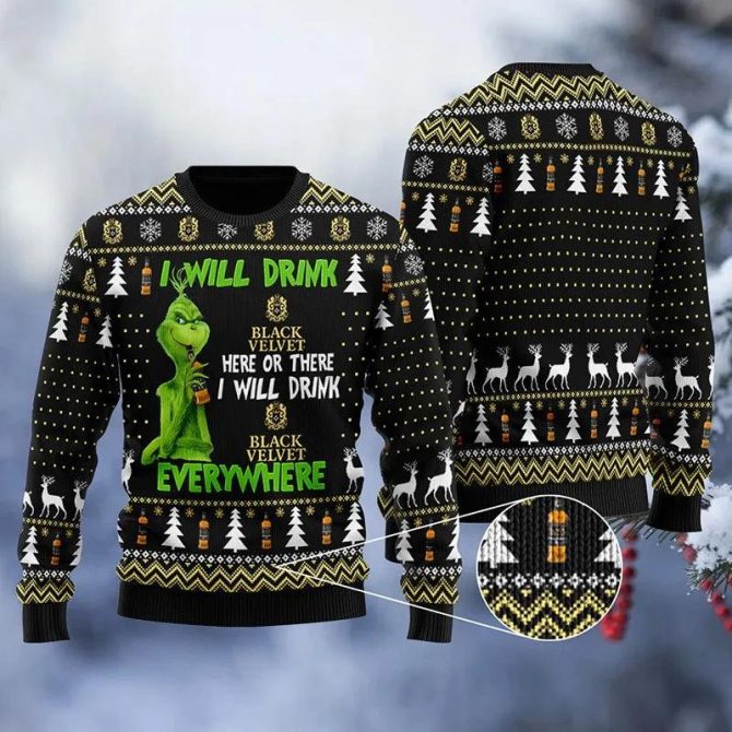 Black Velvet Grinch Will Drink Everywhere Ugly Sweater, Grinch Holiday Sweater