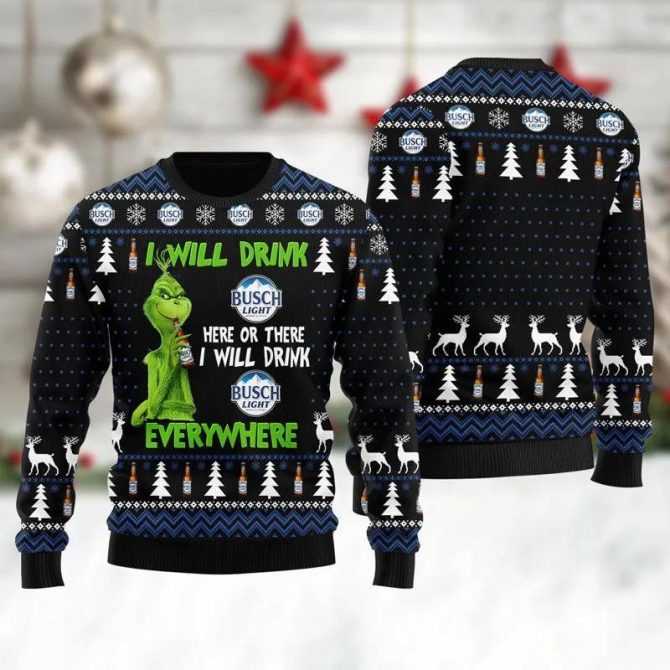Busch Light Grinch Will Drink Everywhere Ugly Sweater, Grinch Holiday Sweater
