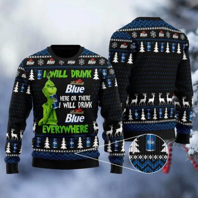 Labatt Blue Grinch Will Drink Everywhere Ugly Sweater, Grinch Holiday Sweater