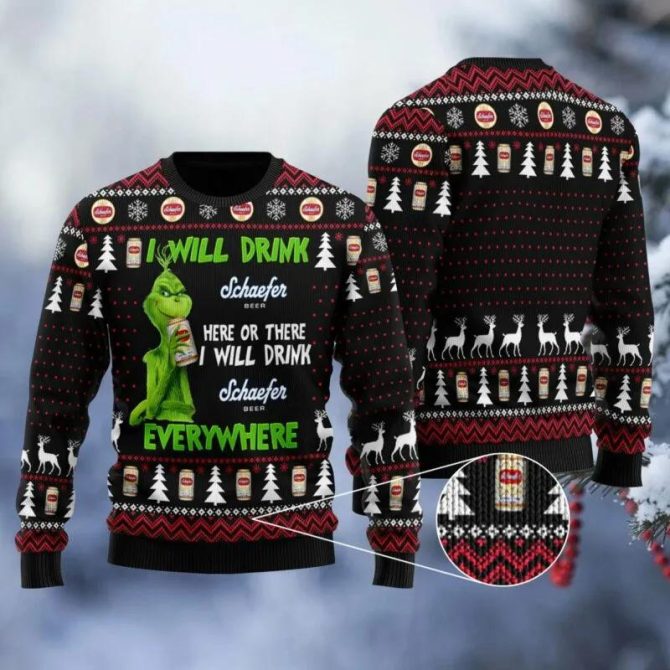 Schaefer Grinch Will Drink Everywhere Ugly Sweater, Grinch Holiday Sweater