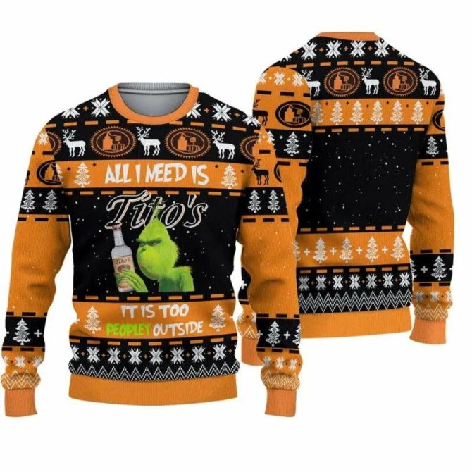 Tito?s Is All Grinch Want For Christmas Ugly Sweater, Grinch Holiday Sweater